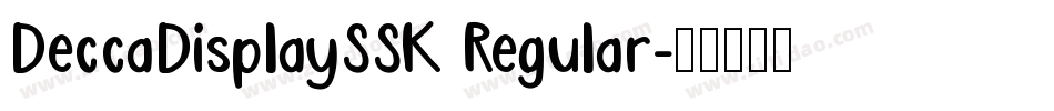 DeccaDisplaySSK Regular字体转换
